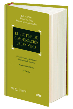 EL SISTEMA DE COMPENSACION URBANISTICA, 4ª EDICION