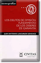 LOS DELITOS OMISION: FUNDAMENTO DEBERES GARANTIA