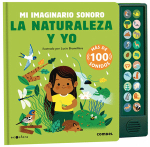 NATURALEZA Y YO, LA (MI IMAGINARIO SONORO)