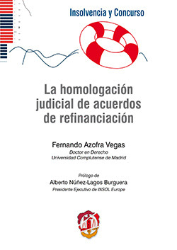 LA HOMOLOGACION JUDICIAL DE ACUERDOS DE REFINANCIACION
