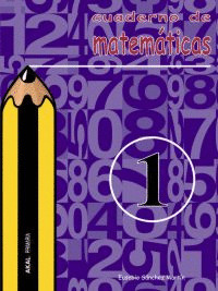 CUADERNO DE MATEMATICAS Nº  1. PRIMARIA