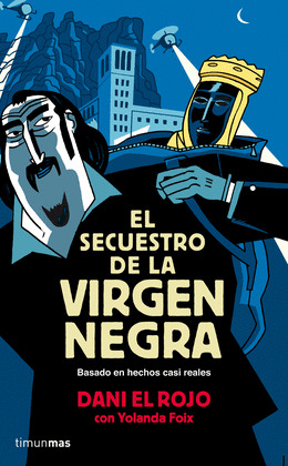 SECUESTRO DE LA VIRGEN NEGRA, EL