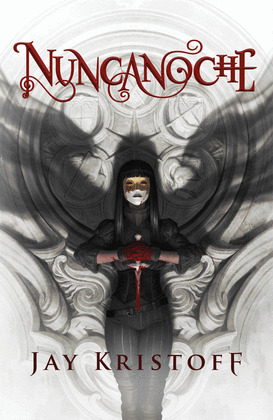 NUNCANOCHE (CRONICAS DE NUNCANOCHE 1)