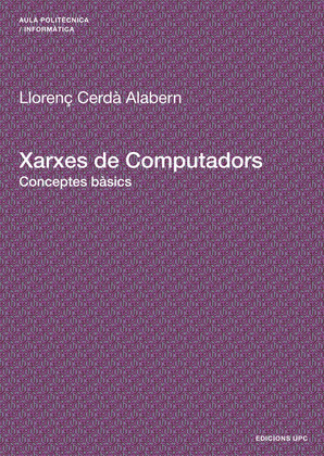 XARXES DE COMPUTADORS. CONCEPTES BÀSICS