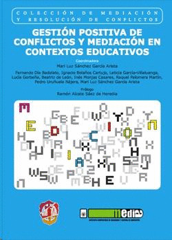 GESTION POSITIVA DE CONFLICTOS Y MEDIACION EN CONTEXTOS EDUCATIVOS
