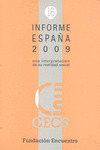 INFORME ESPAÑA 2009. UNA INTERPRETACION DE REALIDAD SOCIAL