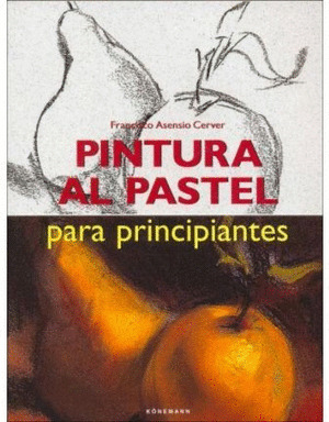 PINTURA AL PASTEL PARA PRINCIPIANTES