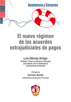 EL NUEVO REGIMEN DE LOS ACUERDOS EXTRAJUDICIALES DE PAGOS