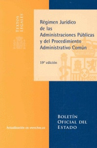 RÉGIMEN JURÍDICO DE LAS ADMINISTRACIONES PÚBLICAS Y DEL PROCEDIMIENTO ADMINISTRA