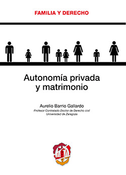 AUTONOMIA PRIVADA Y MATRIMONIO