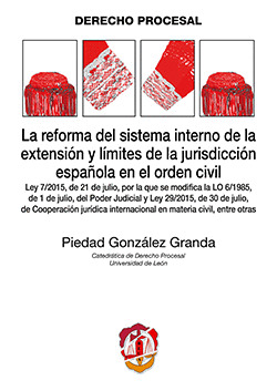 LA REFORMA DEL SISTEMA INTERNO DE LA EXTENSION Y LIMITES DE LA JURISDICCION ESPA