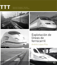 EXPLOTACION DE LINEAS DE FERROCARRIL