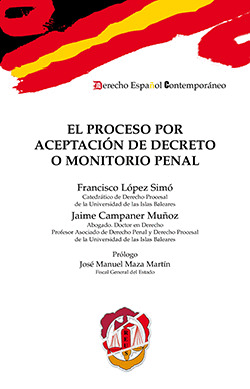 EL PROCESO POR ACEPTACION DE DECRETO O MONITORIO PENAL