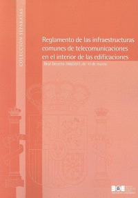 REGLAMENTO DE INFRAESTRUCTURAS COMUNES EN TELECOMUNICACIONES EN EL INTERIOR DE L