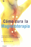COMO CURA LA MAGNETOTERAPIA