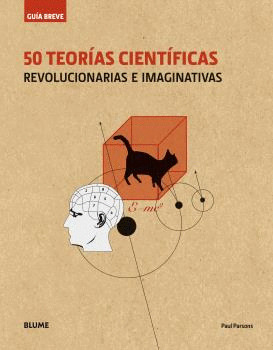 GUIA BREVE. 50 TEORIAS CIENTIFICAS (RUSTICA)