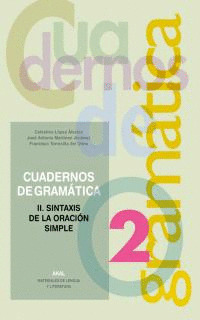 SINTAXIS DE LA ORACIÓN SIMPLE, GRAMÁTICA. CUADERNO 2