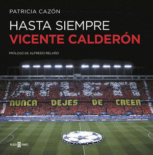 HASTA SIEMPRE, VICENTE CALDERON