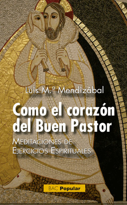 COMO EL CORAZON DEL BUEN PASTOR