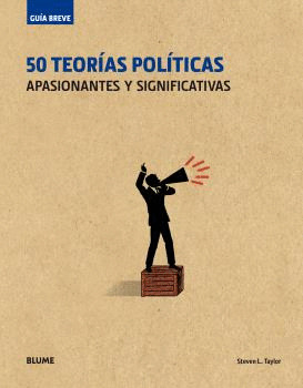 GUIA BREVE. 50 TEORIAS POLITICAS (RUSTICA)