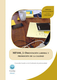 ORIENTACIÓN LABORAL Y PROMOCIÓN DE LA CALIDAD (MF1446_3)