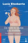 DE TODO LO VISIBLE Y LO INVISIBLE
