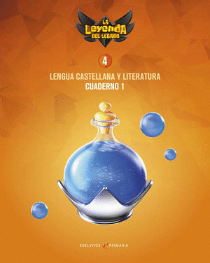 PROYECTO: LA LEYENDA DEL LEGADO. LENGUA CASTELLANA Y LITERATURA 4. CUADERNO 1