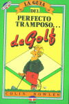 GUIA DEL PERFECTO TRAMPOSO DE GOLF