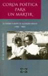 CORDA POETICA PARA UN MARTIR-35 POEMAS MORTE ALEXANDRE BOVED