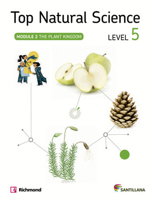 TOP NATURAL SCIENCE LEVEL 5: THE PLANT KINGDOM