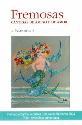 FREMOSAS CANTIGAS DE AMIGO E DE AMOR