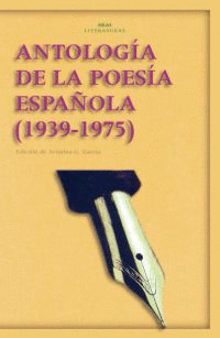 ANTOLOGIA DE LA POESIA ESPAÑOLA, 1939-1975