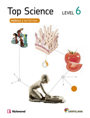 TOP NATURAL SCIENCE, LEVEL 6. MODULE 1: NUTRITION I