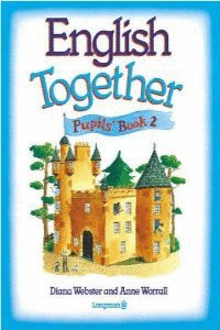 ENGLISH TOGETHER PUPIL'S BOOK 2