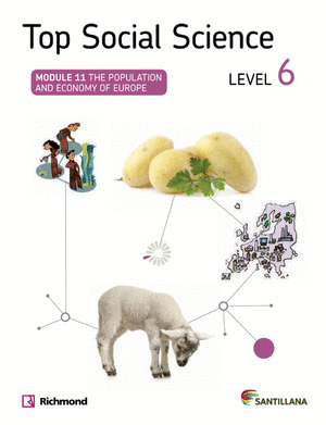 TOP SOCIAL SCIENCE, LEVEL 6. MODULE 4: THE POPULATION AND ECONOMY OF EUROPE
