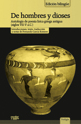 DE HOMBRES Y DIOSES (EDICIÓN BILINGÜE GRIEGO - CASTELLANO)