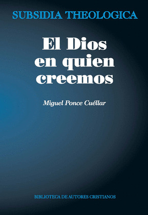 EL DIOS EN QUIEN CREEMOS