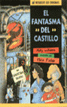 FANTASMA DEL CASTILLO, EL  COL RESUELVE LOS ENIGMAS