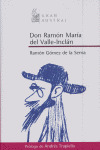 DON RAMON MARIA DEL VALLE - INCLAN