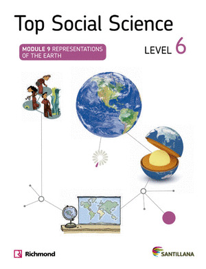 TOP SOCIAL SCIENCE, LEVEL 6. MODULE, 9: REPRESENTATIONS OF THE EARTH