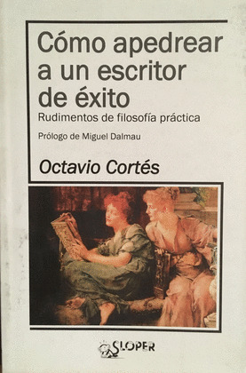 CÓMO APEDREAR A UN ESCRITOR DE ÉXITO