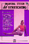 MANUAL TUTOR DEL STRETCHING