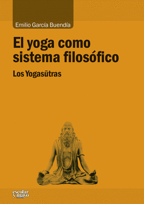 YOGA COMO SISTEMA FILOSOFICO, EL