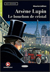 ARSENE LUPIN LE BOUCHON DE CRISTAL+@