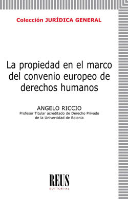 LA PROPIEDAD EN EL MARCO DEL CONVENIO EUROPEO DE DERECHOS HUMANOS