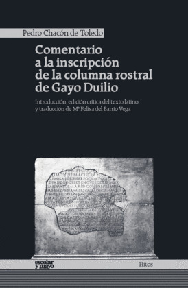 COMENTARIO A LA INSCRIPCION DE LA COLUMNA ROSTRAL DE GAYO DUILIO