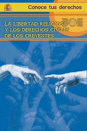 LA LIBERTAD RELIGIOSA Y LOS DERECHOS CIVILES DE LOS CREYENTES