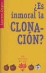 ES INMORAL LA CLONACION