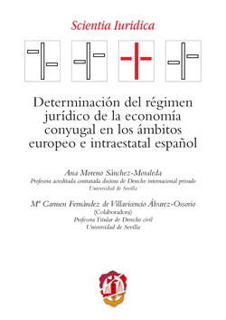 DETERMINACION DEL REGIMEN JURIDICO DE LA ECONOMIA CONYUGAL EN LOS AMBITOS EUROPE