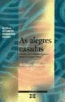 ALEGRES CASADAS, AS